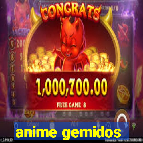 anime gemidos